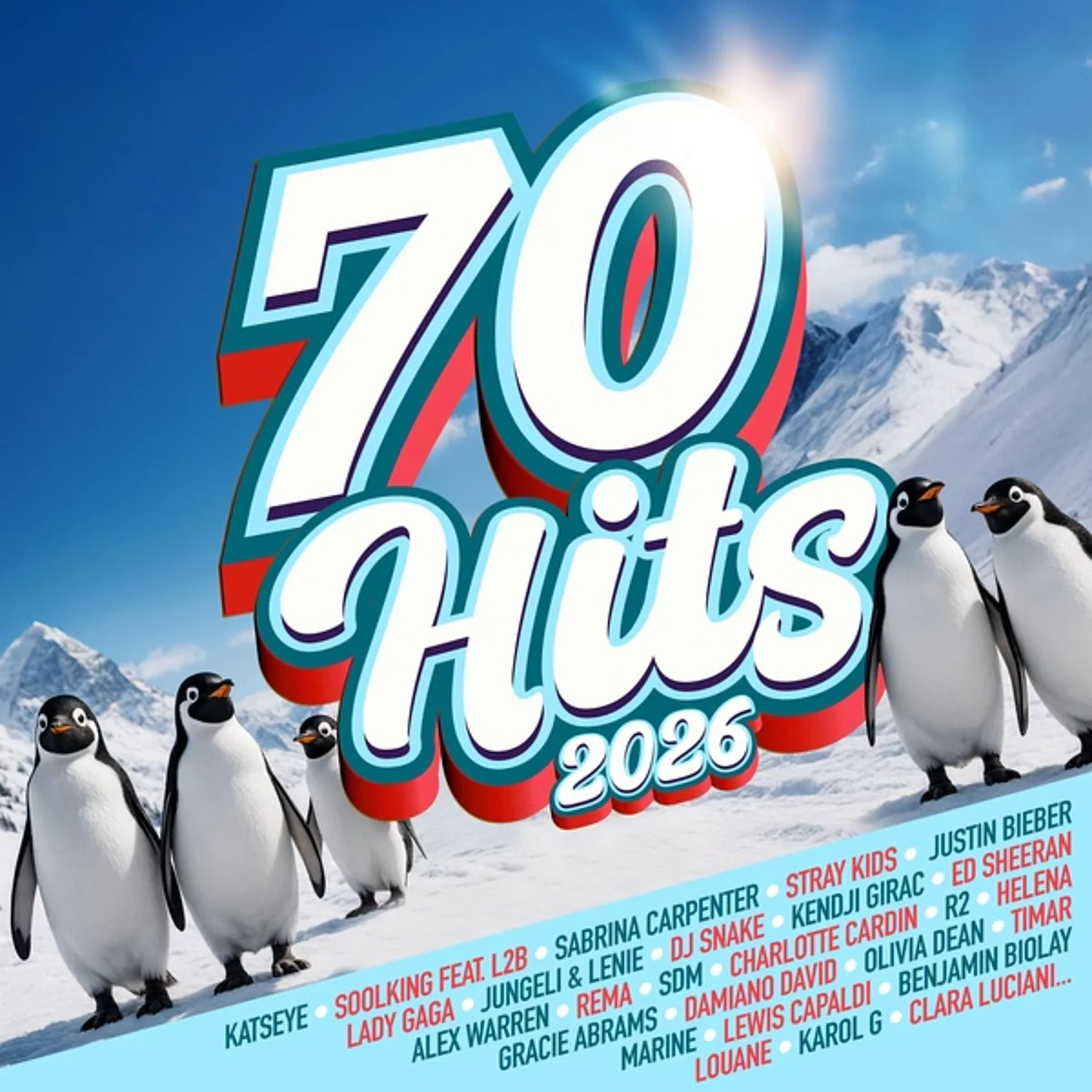 Pochette de l'album : '70 Hits 2026'. Pingouins sur neige avec fond de montagne. Noms d'artistes en bas. Effet de soleil.