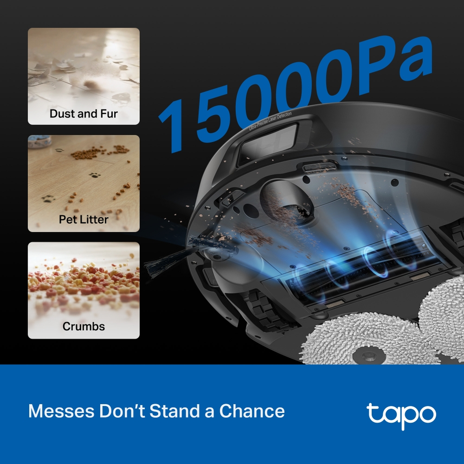 An image shows a vacuum cleaner cleaning dust, pet litter, and crumbs. The vacuum has 15000Pa suction power. The brand is Tapo.