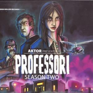 Drei Charaktere und ein Hubschrauber über einer Stadtkulisse. Text: 'Aktor Presents Professori Season Two'.