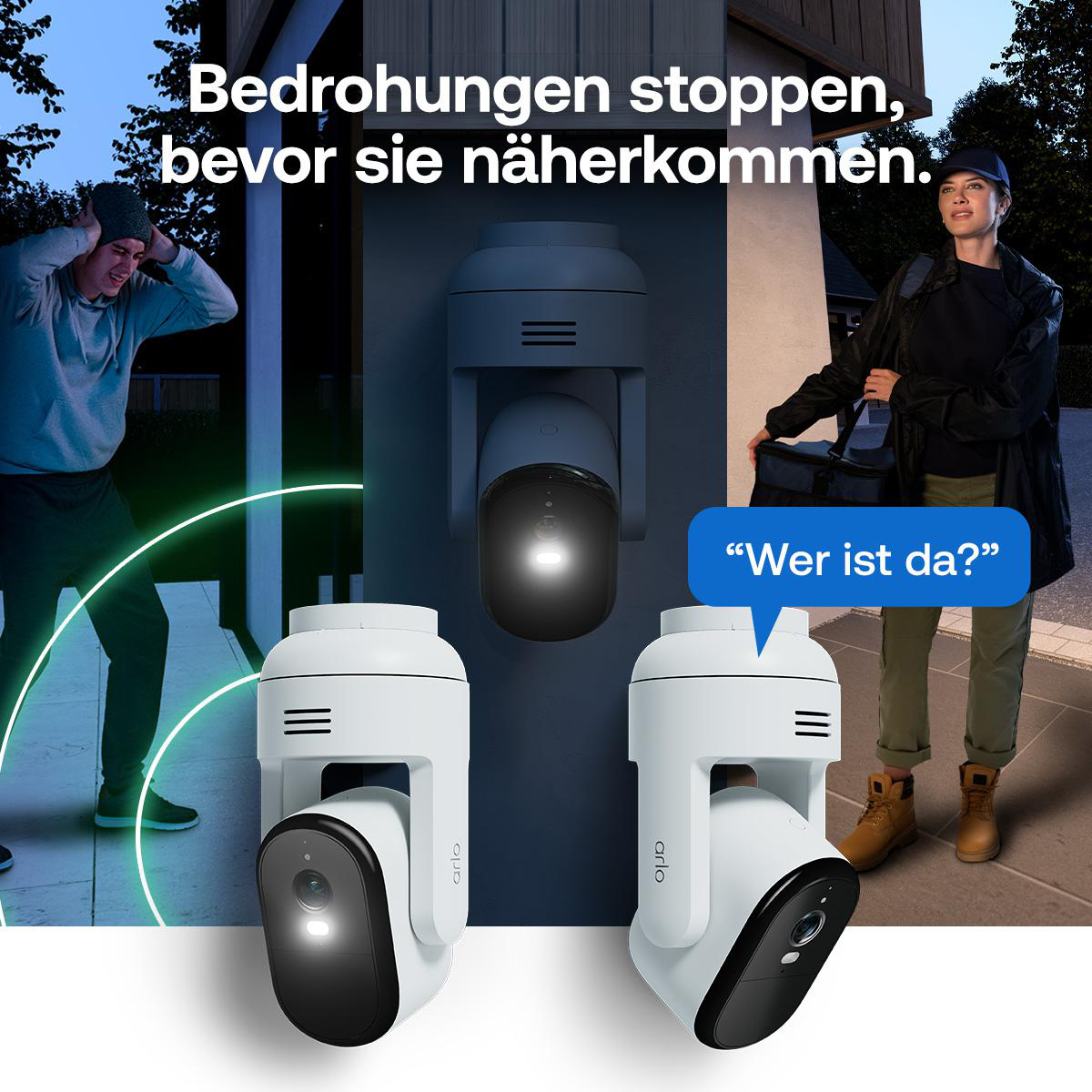 Sicherheitskameras von Arlo stoppen Bedrohungen, bevor sie näherkommen.