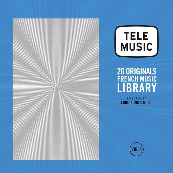 Tele Music 26 Originale Französische Musikbibliothek Vol.3, ausgewählt von Lord Funk & DJ LC.