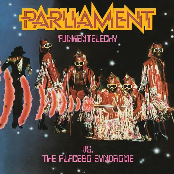 Parlament Funkentelechy vs. The Placebo Syndrome Albumcover mit Band in schillernden Kostümen.