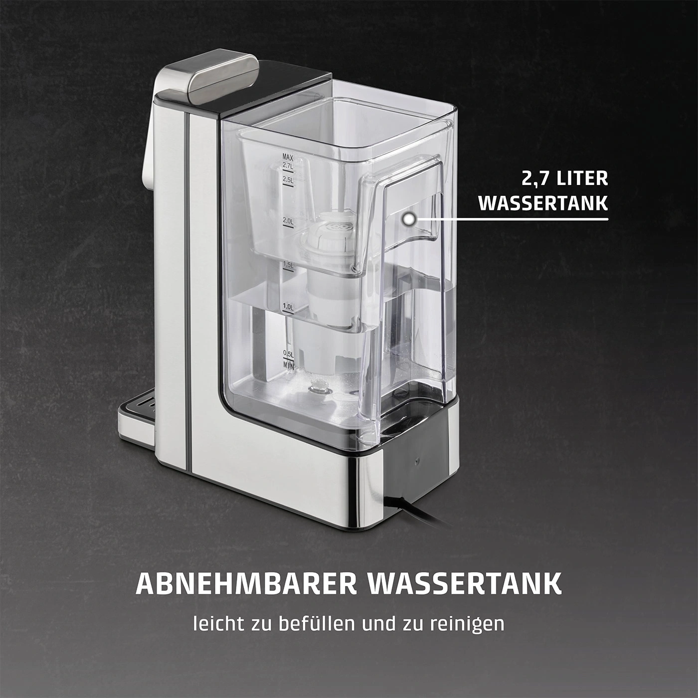 Ein abnehmbarer 2,7-Liter-Wassertank mit Füllstandsanzeige.