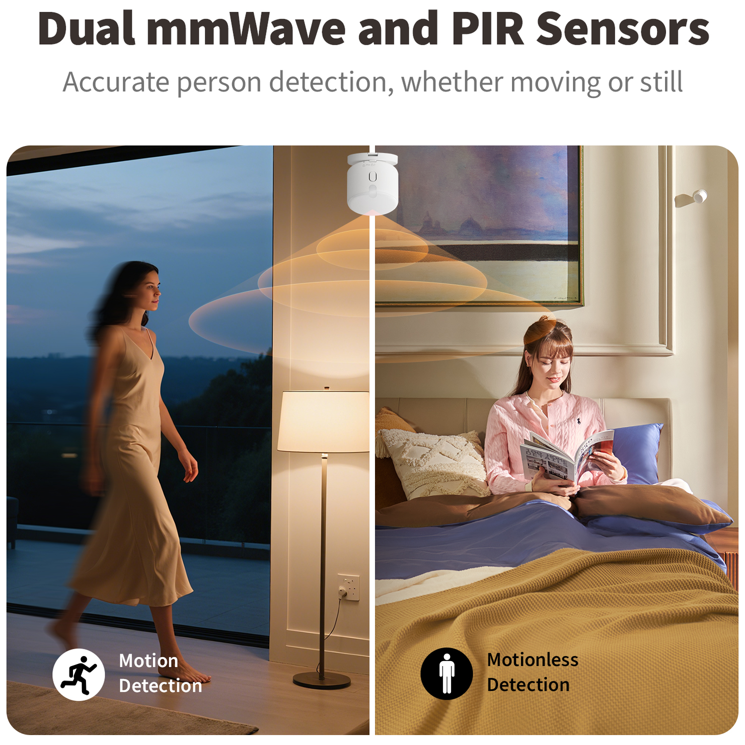 A woman walks, another reads in bed. Sensors detect motion and stillness.