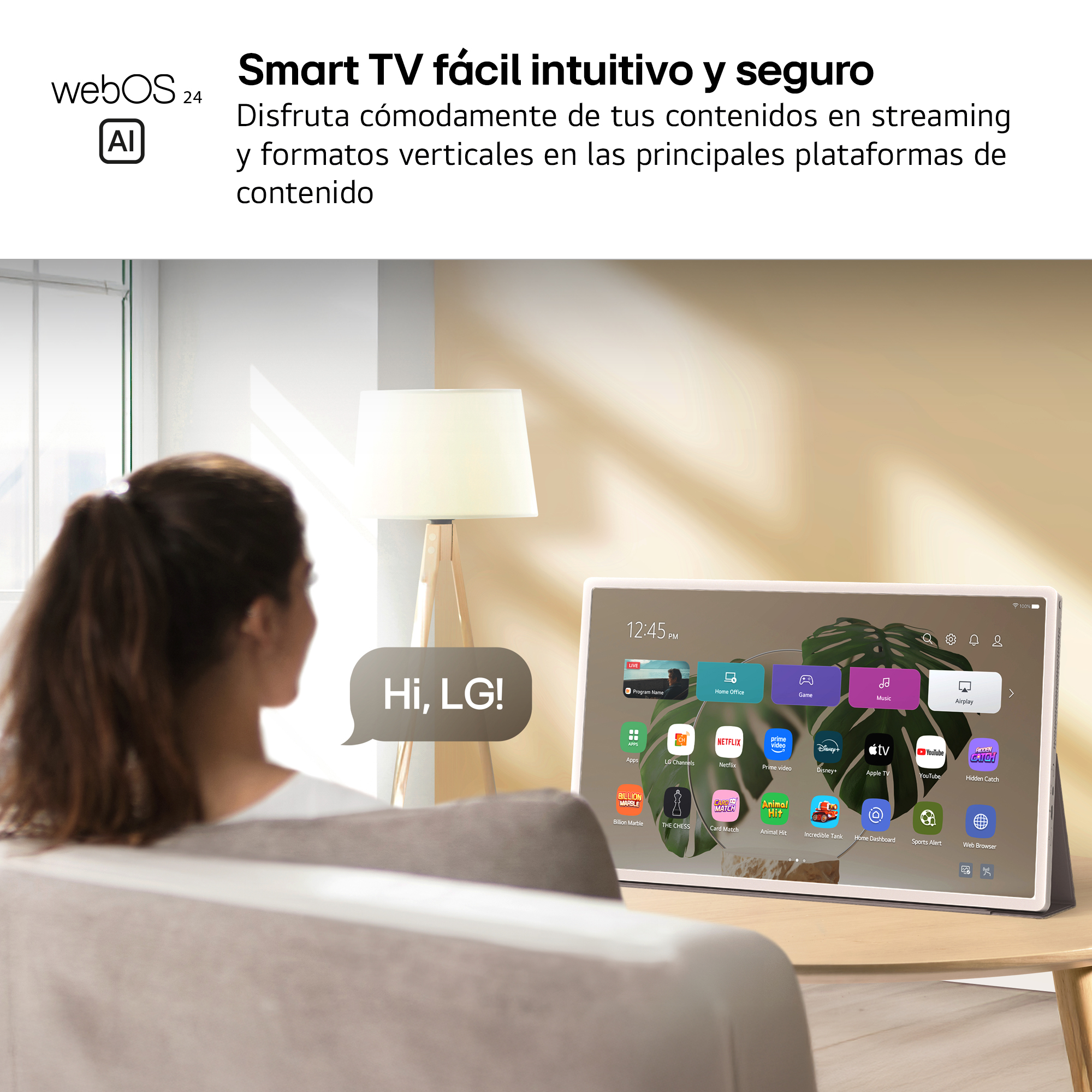 Smart TV fácil intuitivo y seguro. Disfruta cómodamente de tus contenidos en streaming y formatos verticales en las principales plataformas de contenido