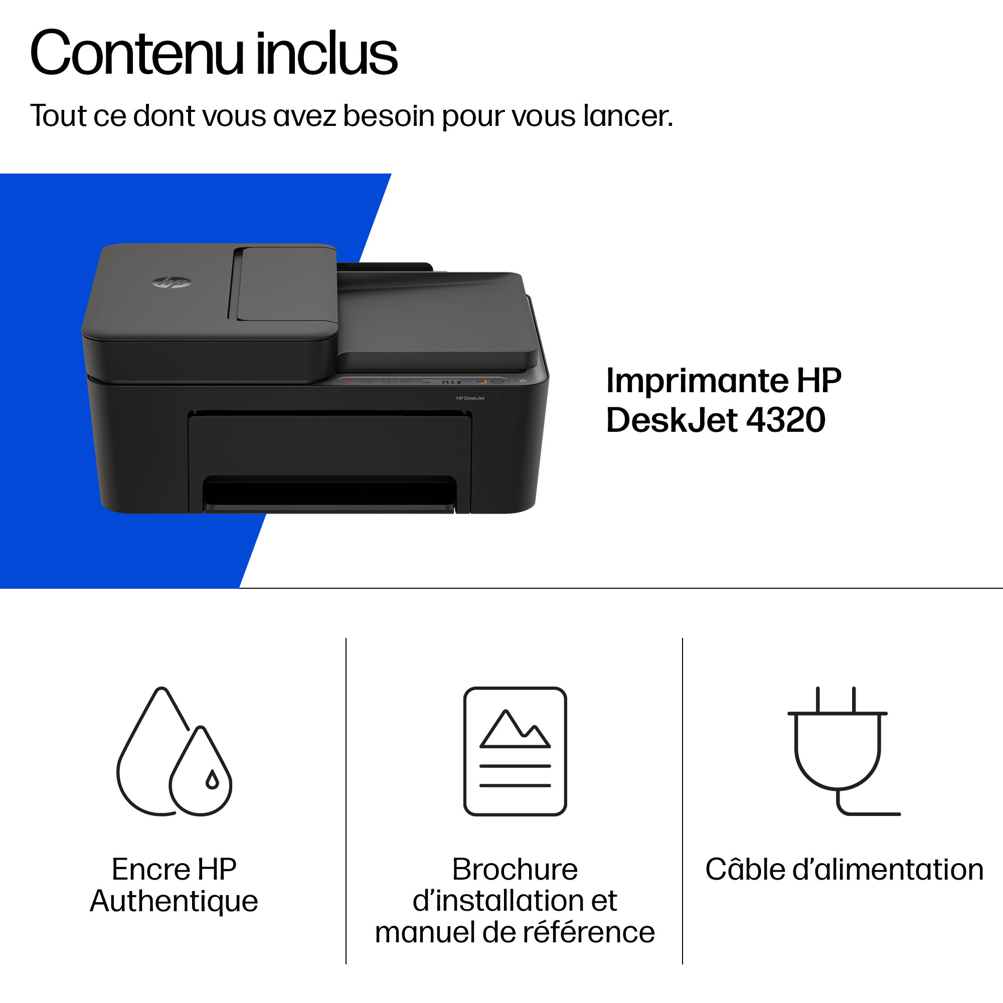 Imprimante HP DeskJet 4320 avec encre, manuel, câble.