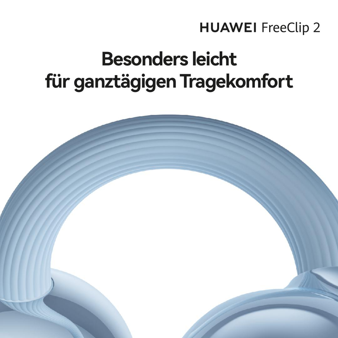 HUAWEI FreeClip 2: Besonders leicht für ganztägigen Tragekomfort.