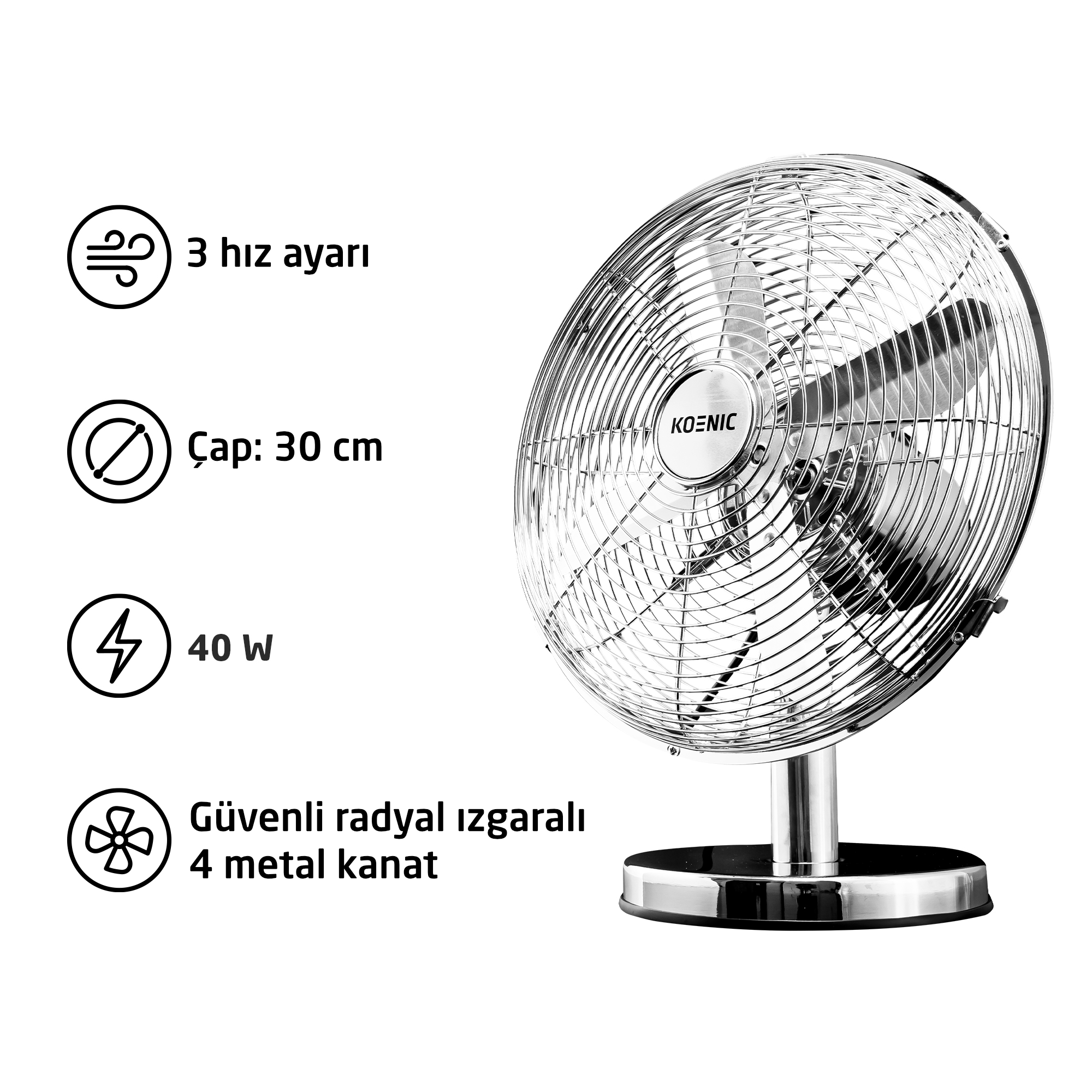 Krom fan, 3 hız ayarı, 30 cm çap, 4 metal kanat.