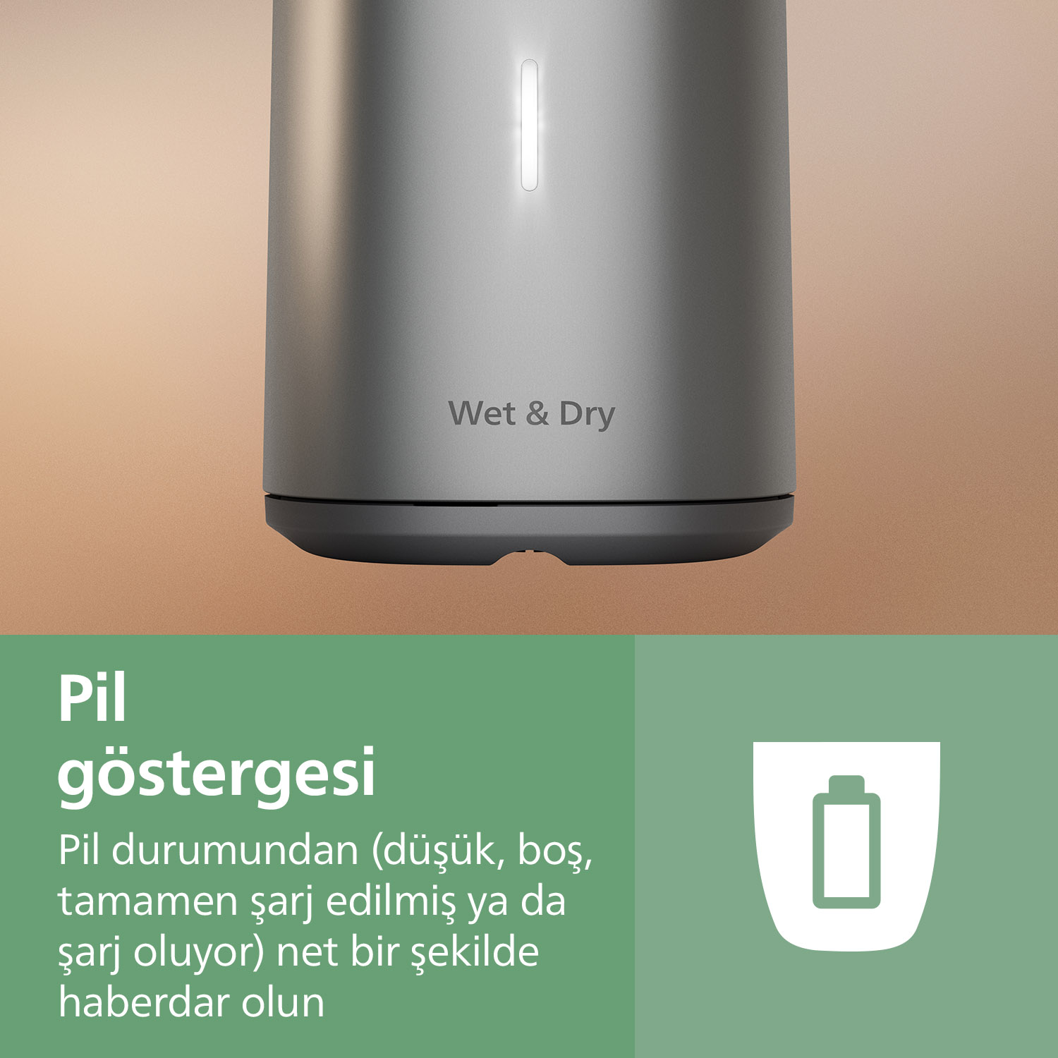 Gri silindir, üzerinde "Wet & Dry" yazısı ve şarj göstergesi bulunur.