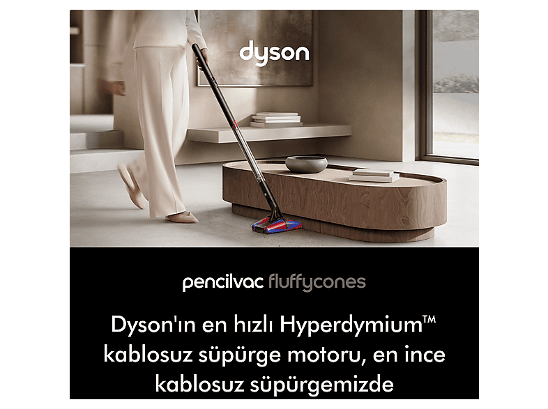 DYSON PencilVac™ Fluffycones Kablosuz Şarjlı Dikey Süpürge Fiyat