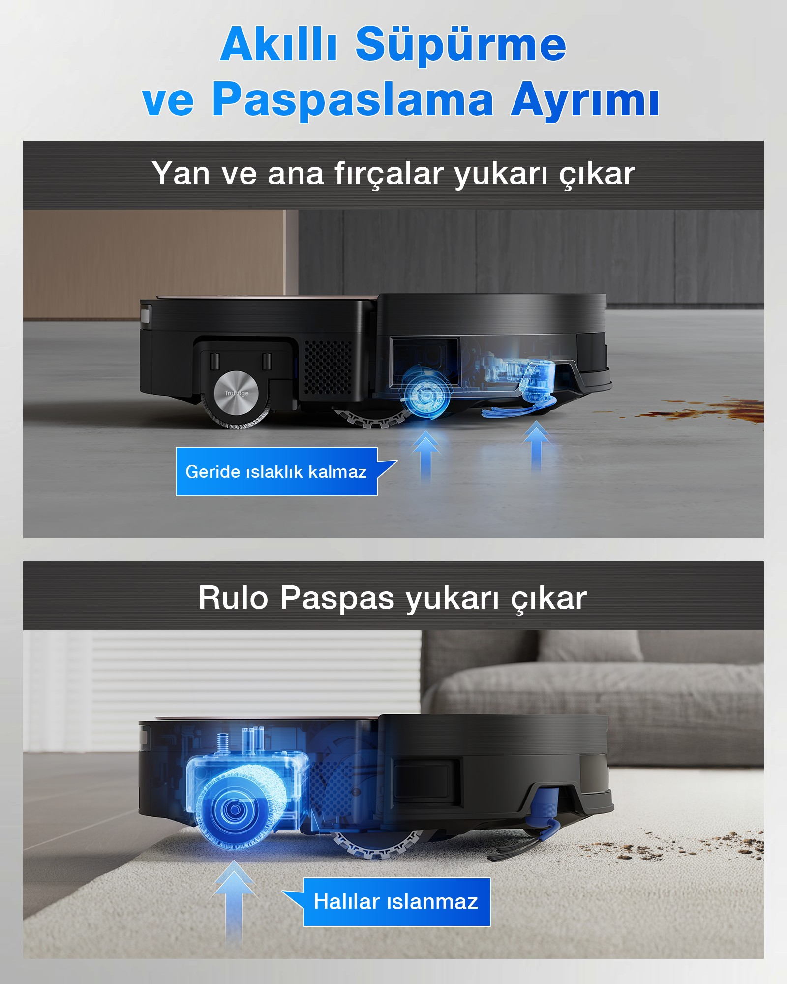 Robot süpürge, halıları aşmamak için fırçalarını ve paspas silindirini kaldırır.