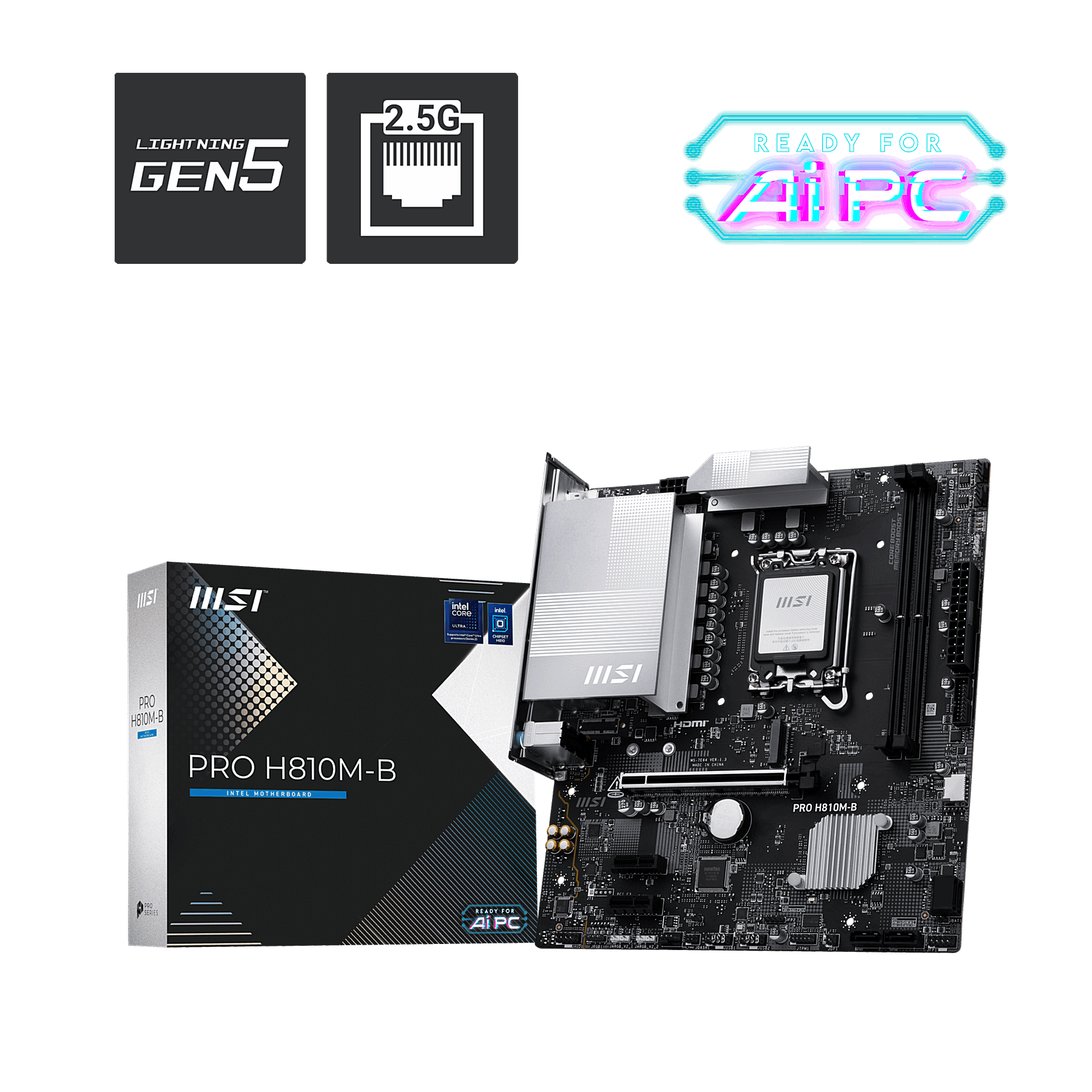 MSI PRO H810M-B Intel anakart Lightning Gen 5 ve 2.5G LAN özelliğine sahip.