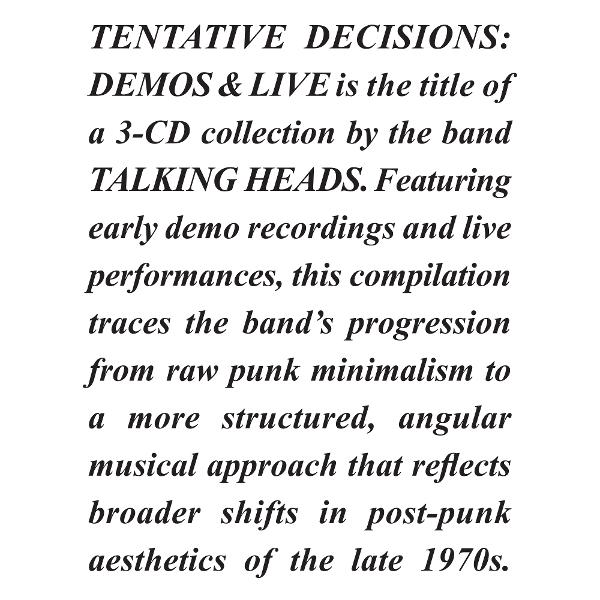 Text über die Talking Heads 3-CD-Sammlung 'Tentative Decisions'.
