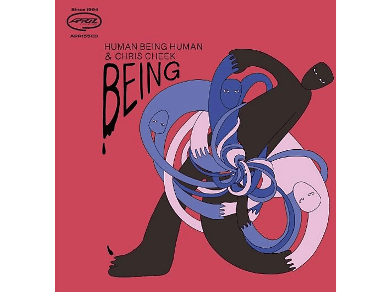 Chris Human Being Human & Cheek - Being - (CD)