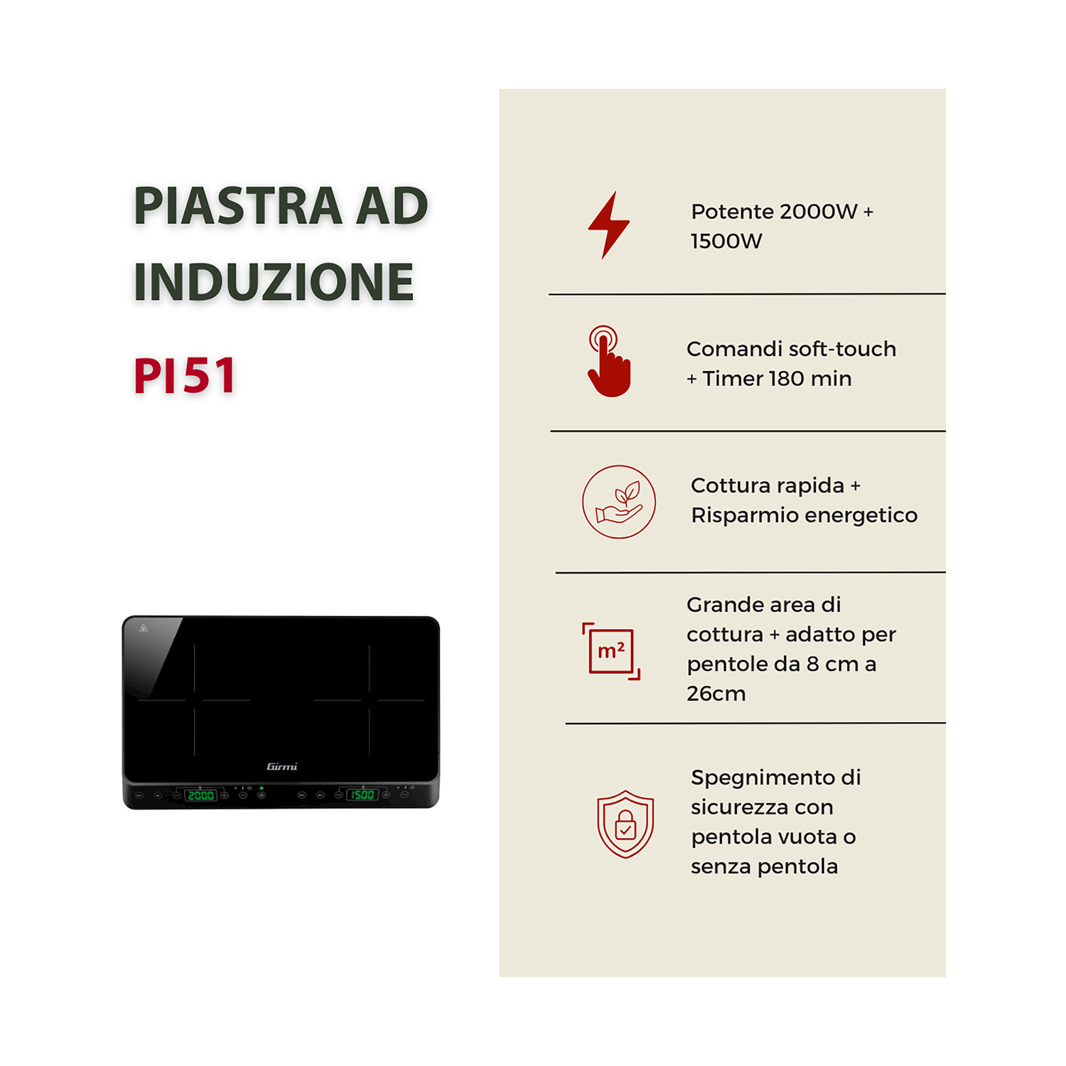 Piano cottura a induzione PI51 con 2000W+1500W, comandi soft-touch, timer 180 min.