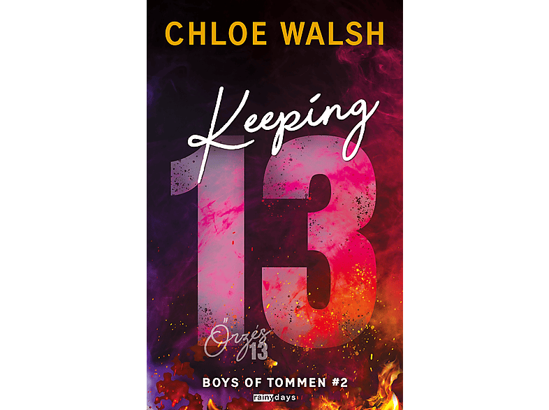 Chloe Walsh | Keeping 13 - Őrzés 13 | MediaMarkt