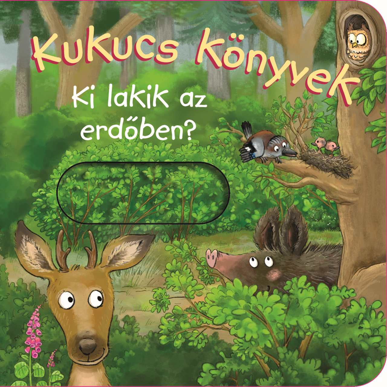 Manó Könyvek - Kukucs Ki lakik az erdőben?