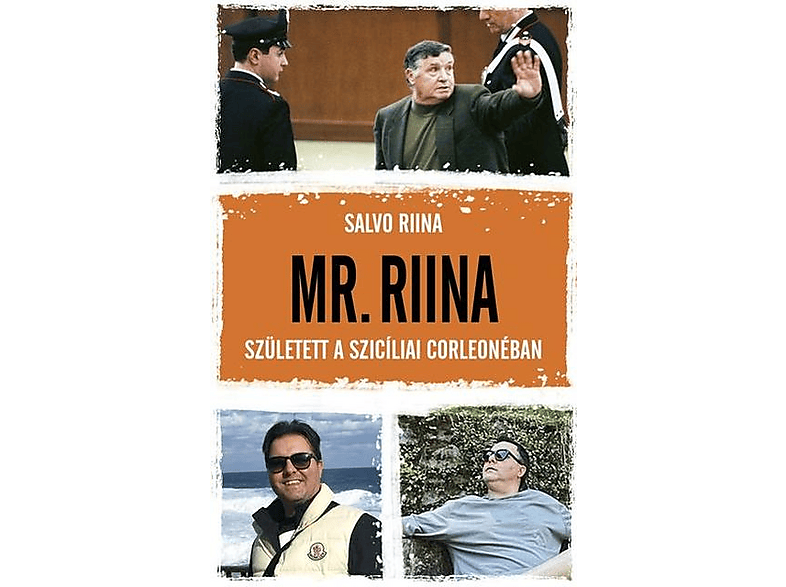 Salvo Riina | Mr. Riina - Született a szicíliai Corleonéban | MediaMarkt