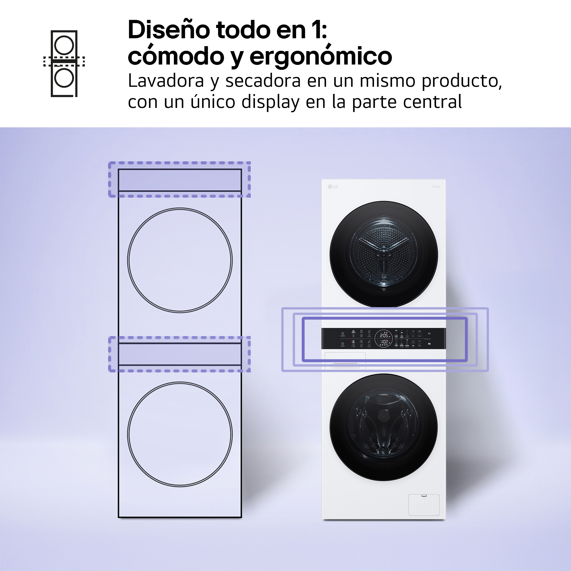 Diseño todo en 1: cómodo y ergonómico. Lavadora y secadora en un mismo producto, con un único display en la parte central