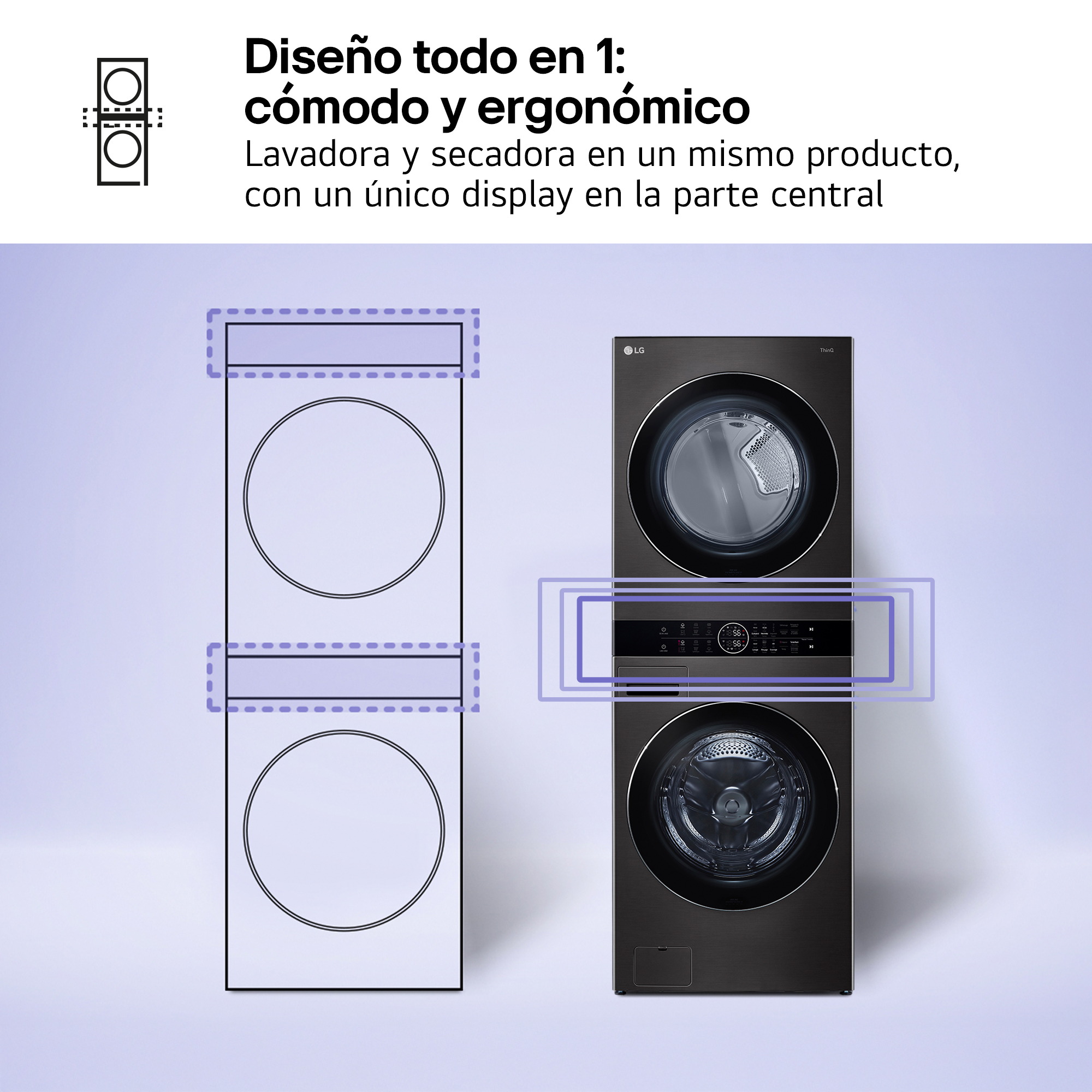 Diseño todo en 1: cómodo y ergonómico. Lavadora y secadora en un mismo producto, con un único display en la parte central..