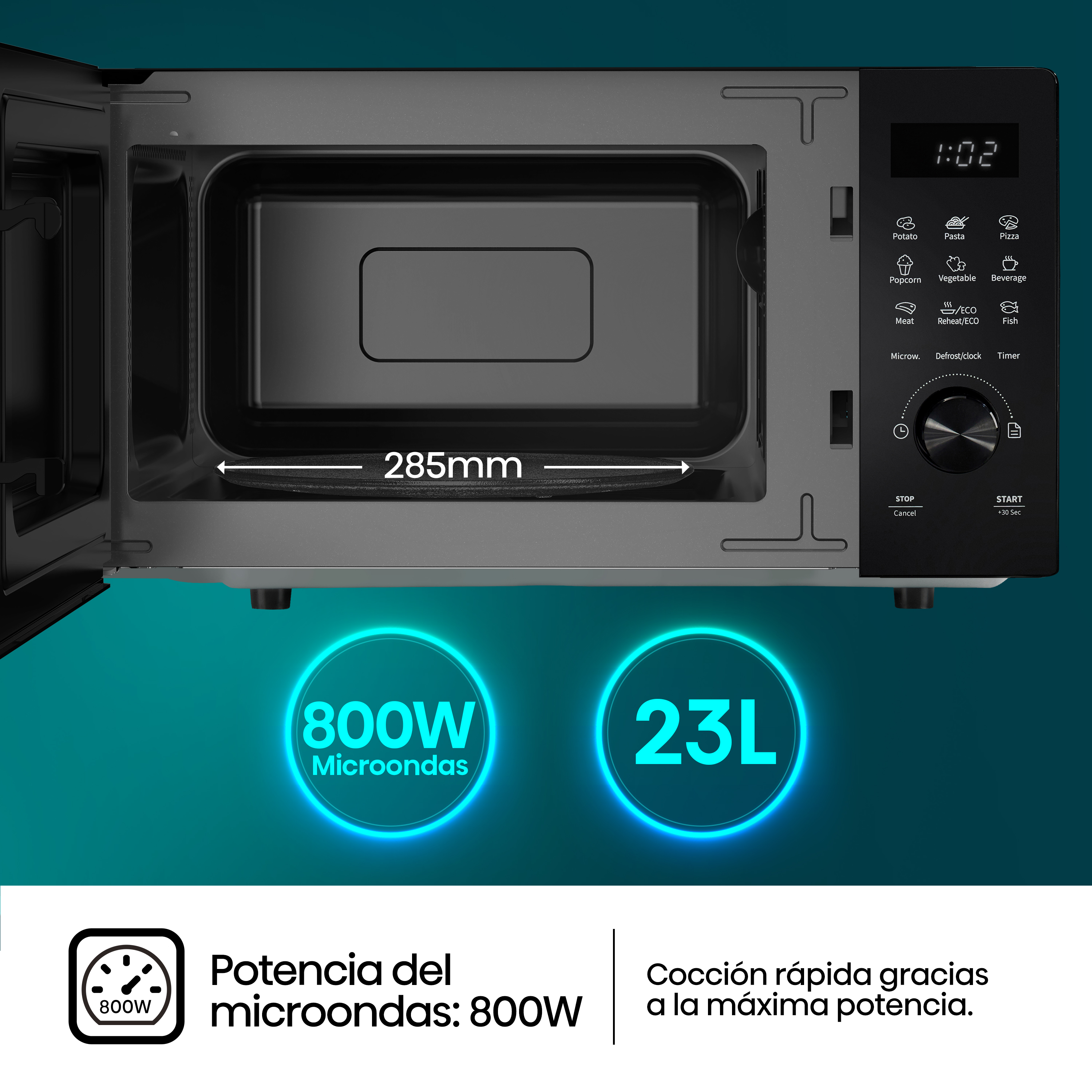 Potencia del microondas: 800W. Cocción rápida gracias a la máxima potencia.