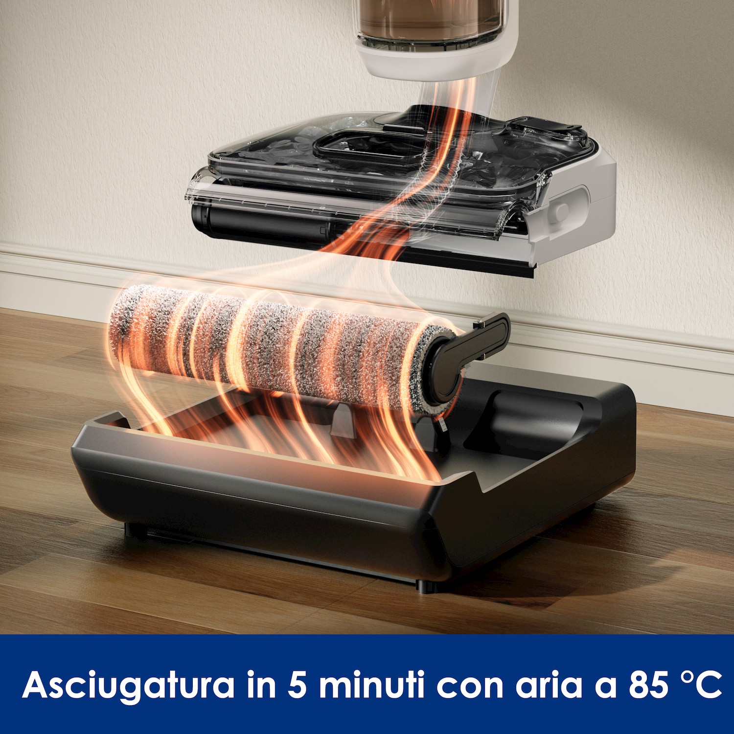 Il rullo pulisci pavimenti si asciuga in 5 min con aria a 85°C.