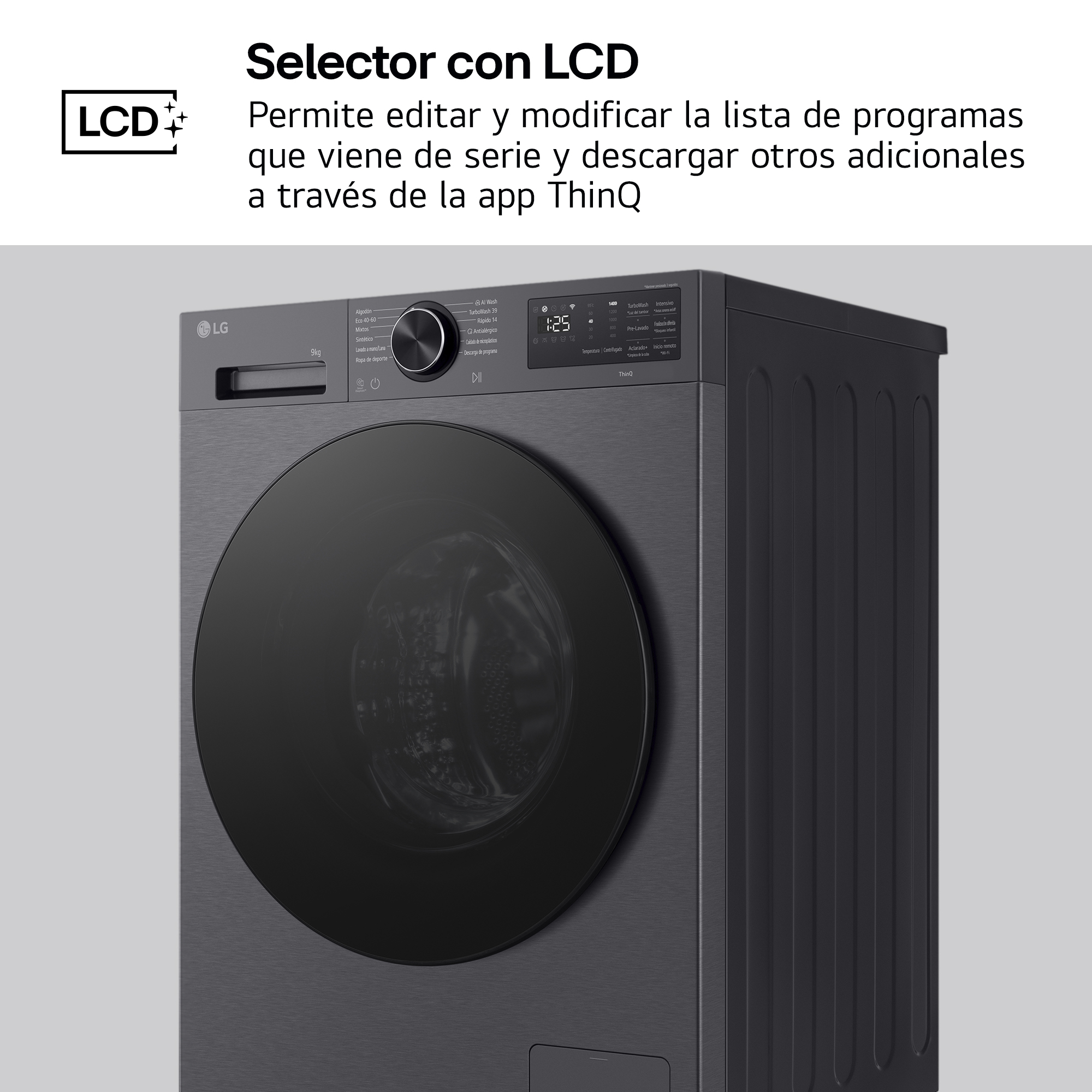 Selector con LCD. Permite editar y modificar la lista de programas que viene de serie y descargar otros adicionales a través de la app ThinQ.