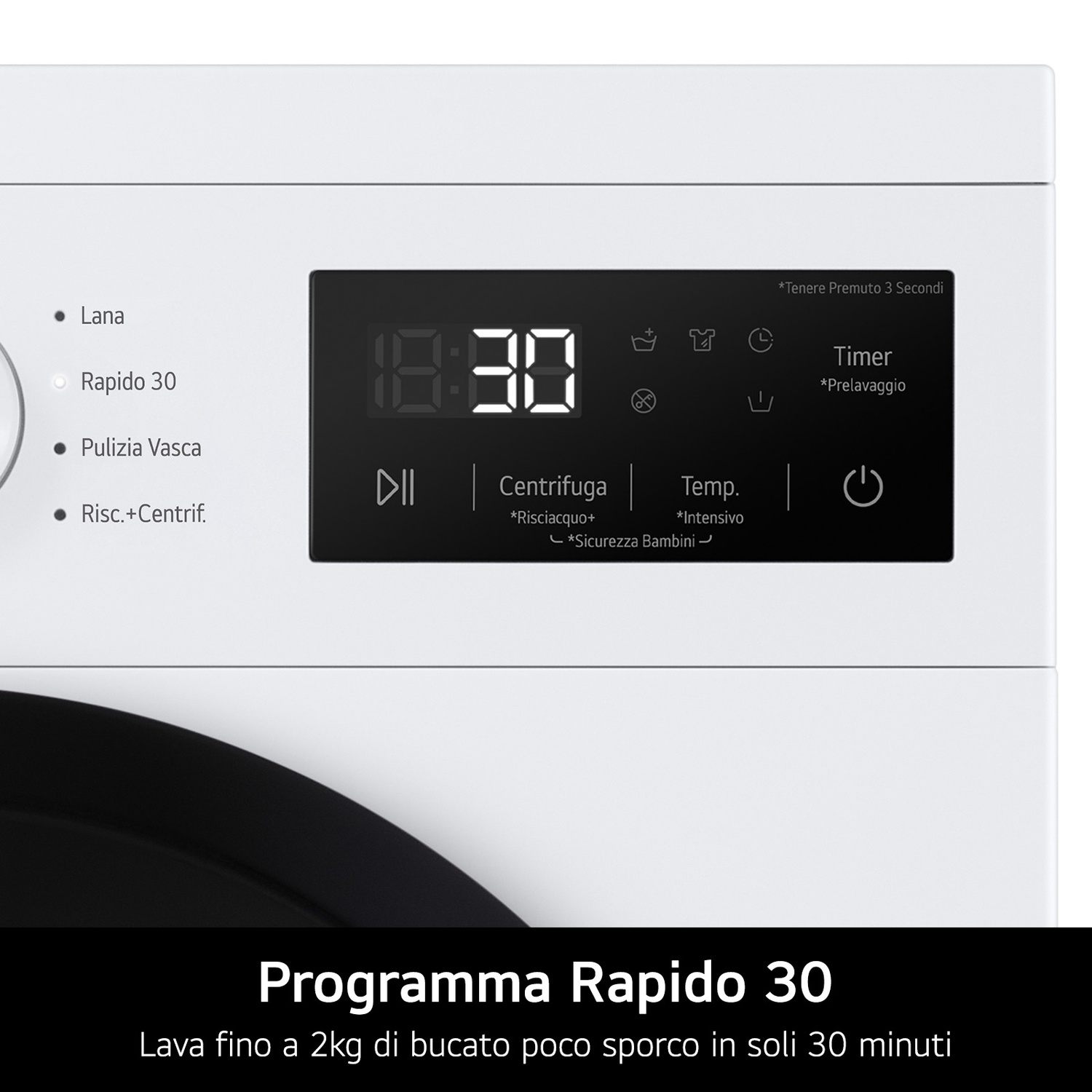 Pannello di controllo lavatrice con display digitale. Programma Rapido 30.