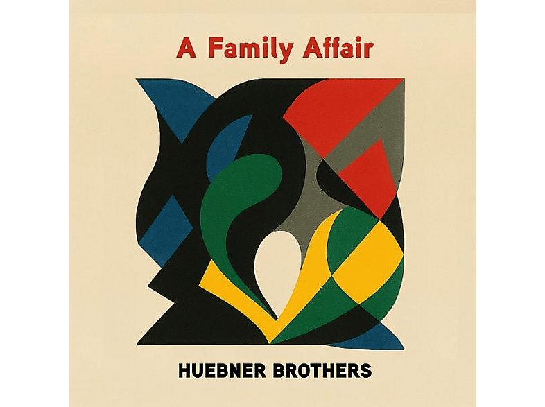 The Huebner Brothers - A Family Affair - (CD)