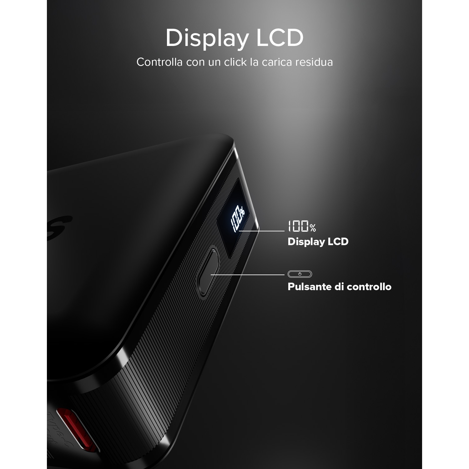 Display nero power bank mostra 100% carica e pulsante di controllo.