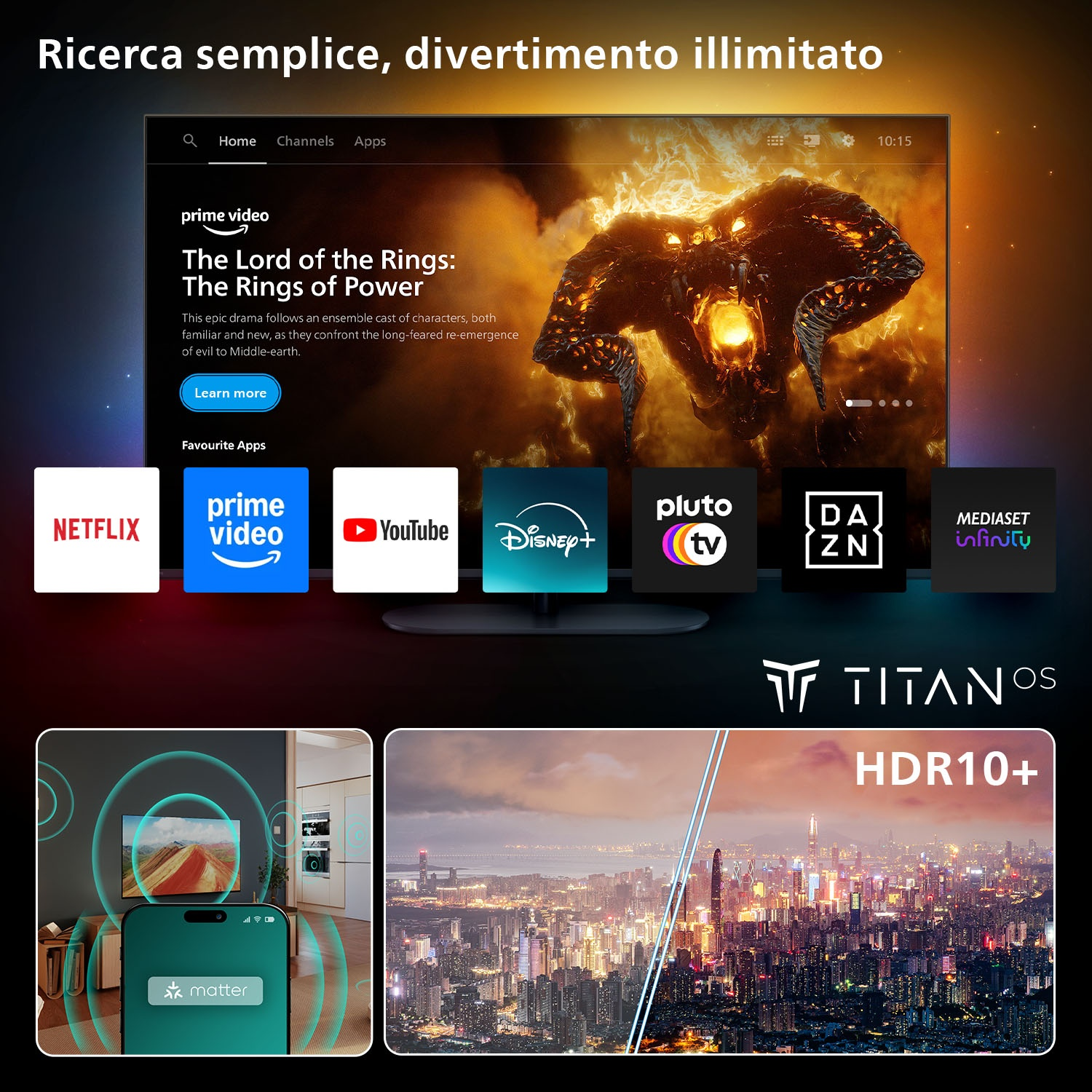 Interfaccia smart TV con app come Prime Video, Netflix, YouTube. Sotto: Paesaggio urbano con HDR10+.