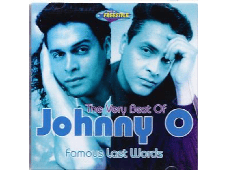 Johnny O. | Famous Last Words - The Very Best Of - (CD) | MediaMarkt