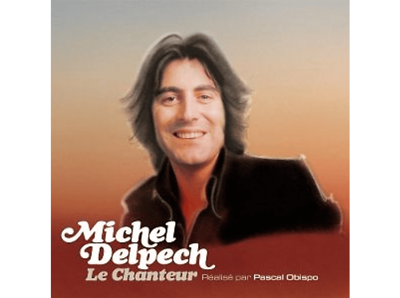 Michel Delpech Le Chanteur (LP)