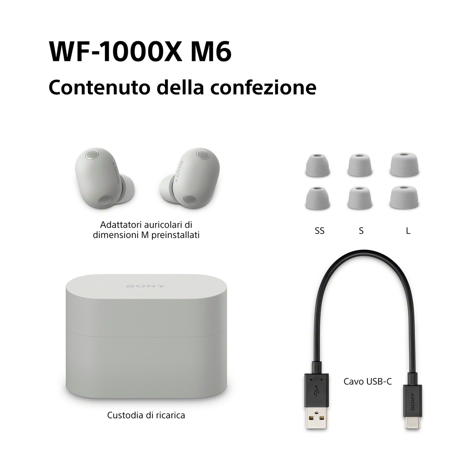 Sony WF-1000XM6: Auricolari, 4 misure gommini, custodia di ricarica e cavo USB-C.