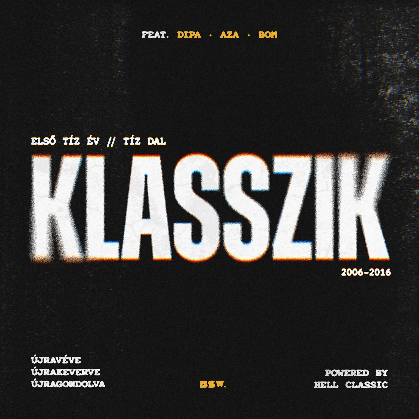 Fekete-fehér album borító fehér "KLASSZIK" felirattal és évekkel.