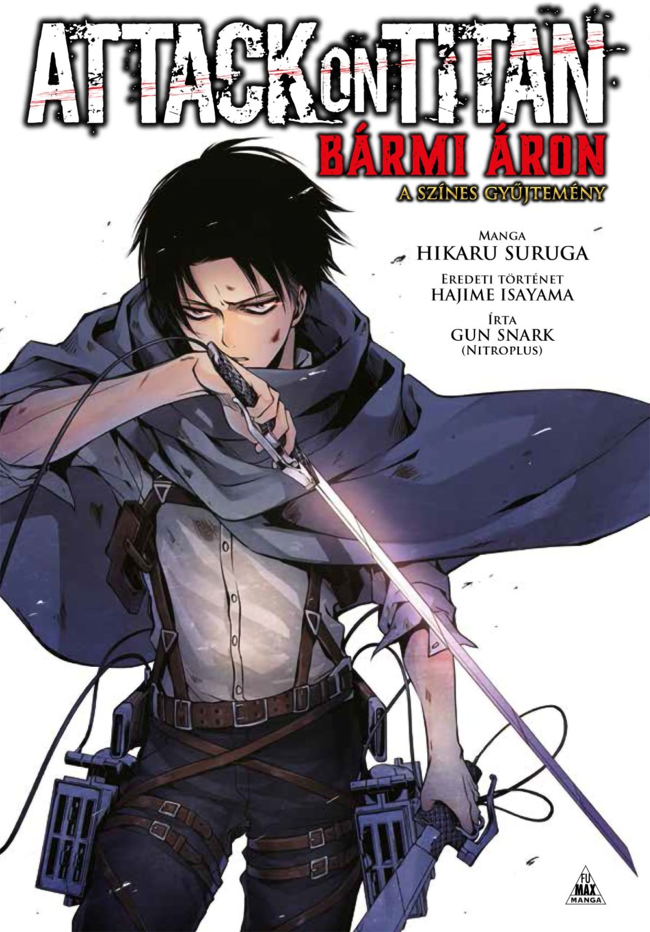 Hajime Isayama - Attack on Titan: Bármi áron