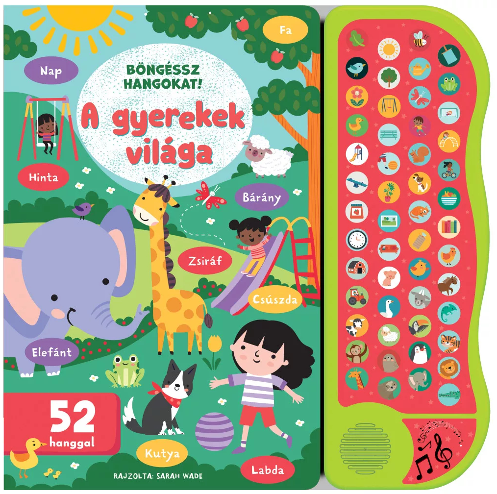 Napraforgó Könyvkiadó - Böngéssz hangokat! A gyerekek világa