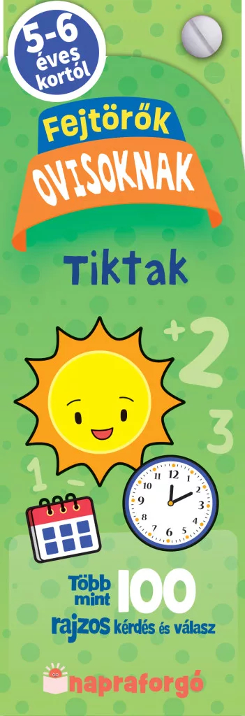 Napraforgó Könyvkiadó - Fejtörők ovisoknak Tiktak