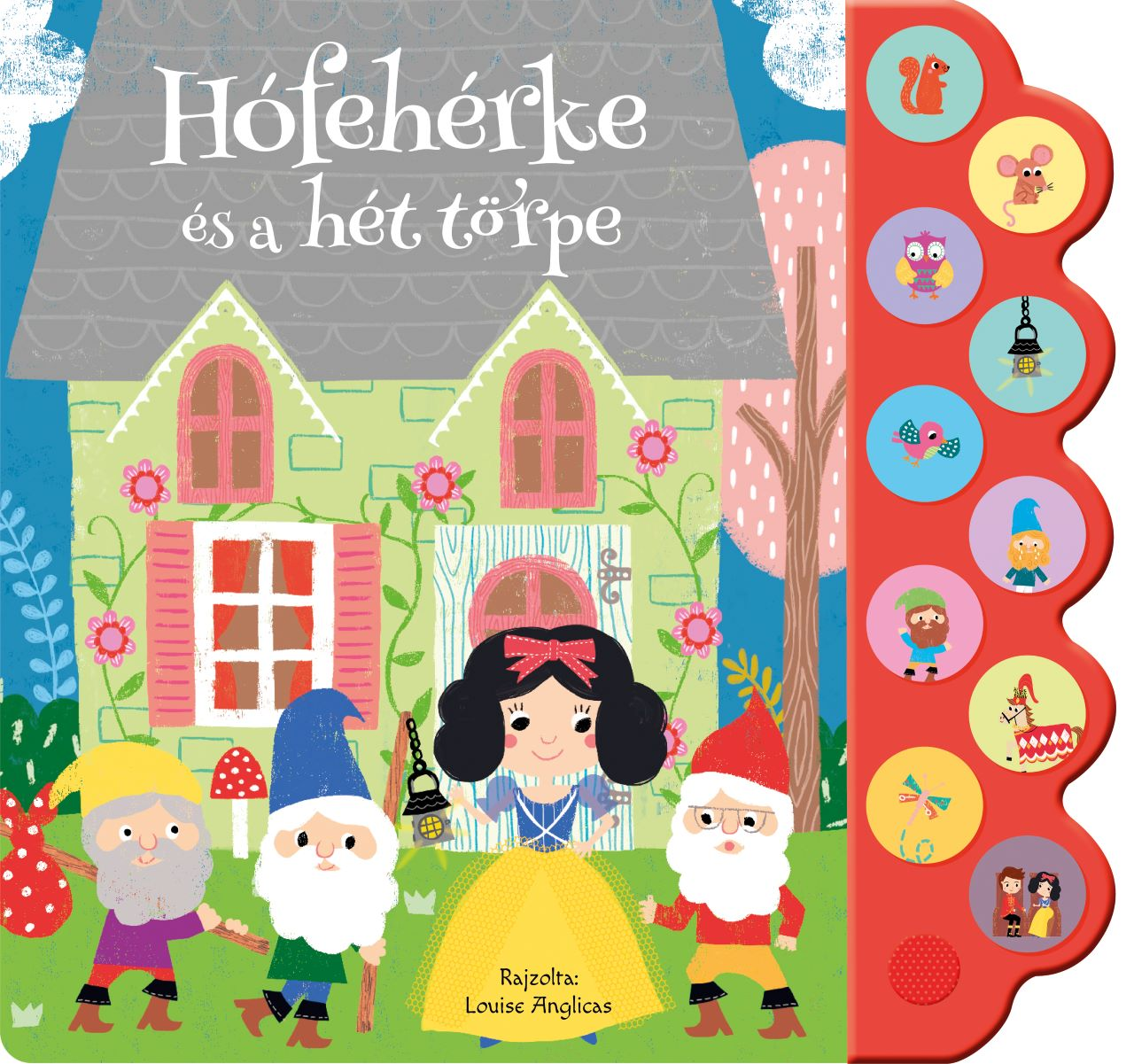 Napraforgó Könyvkiadó - Mesés hangoskönyvek Hófehérke és a hét törpe