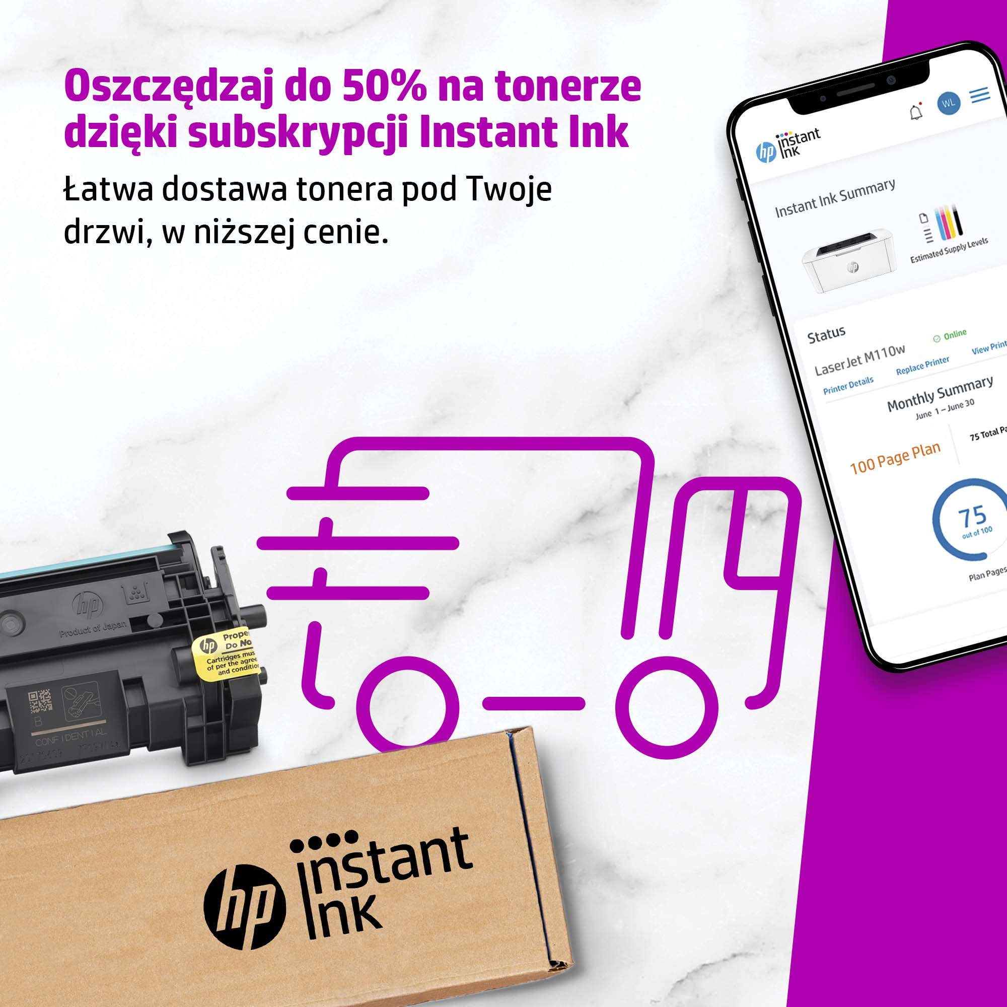 Toner HP Instant Ink i grafika dostawy na ekranie smartfona.