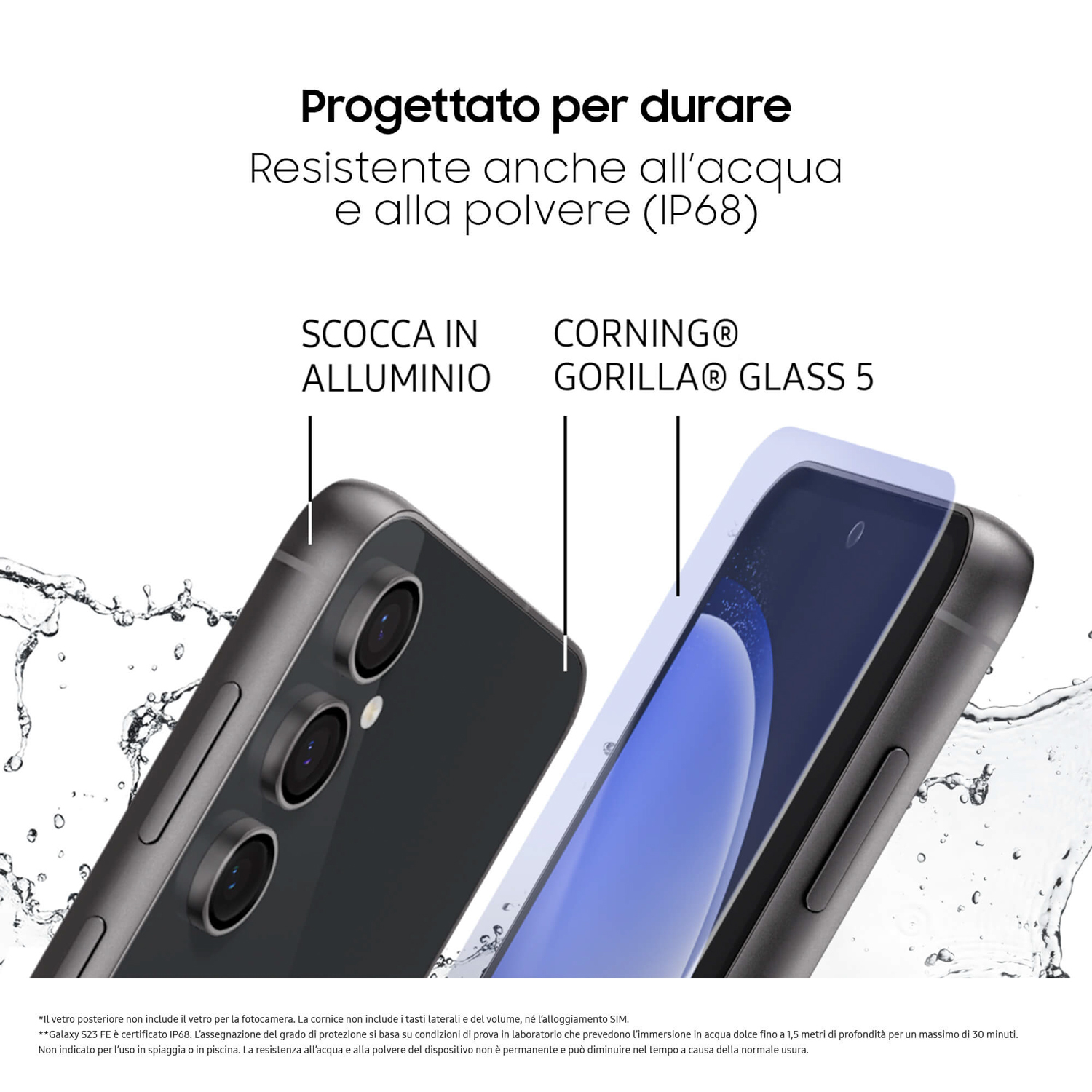 Uno smartphone con cornice in alluminio e Gorilla Glass 5, resistente ad acqua e polvere.