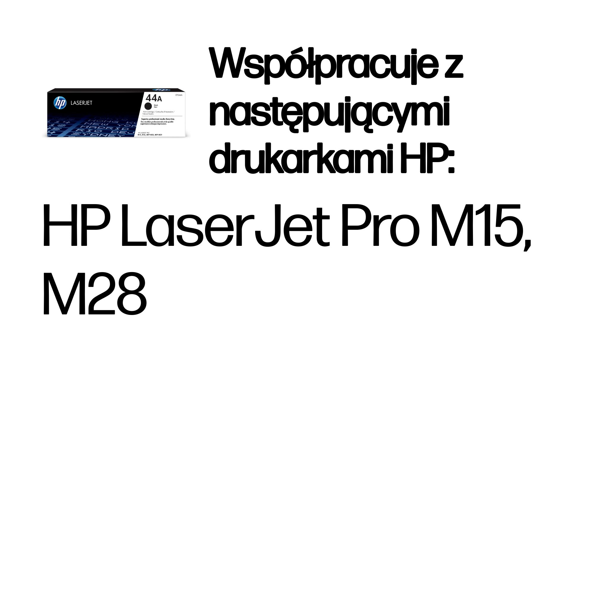 Czarny toner HP LaserJet 44A do drukarek M15, M16, M28, M29.