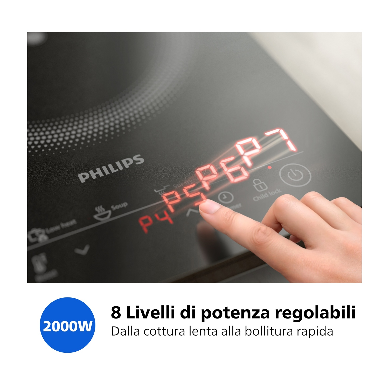 Una mano aziona un piano cottura a induzione Philips con display digitale rosso.
