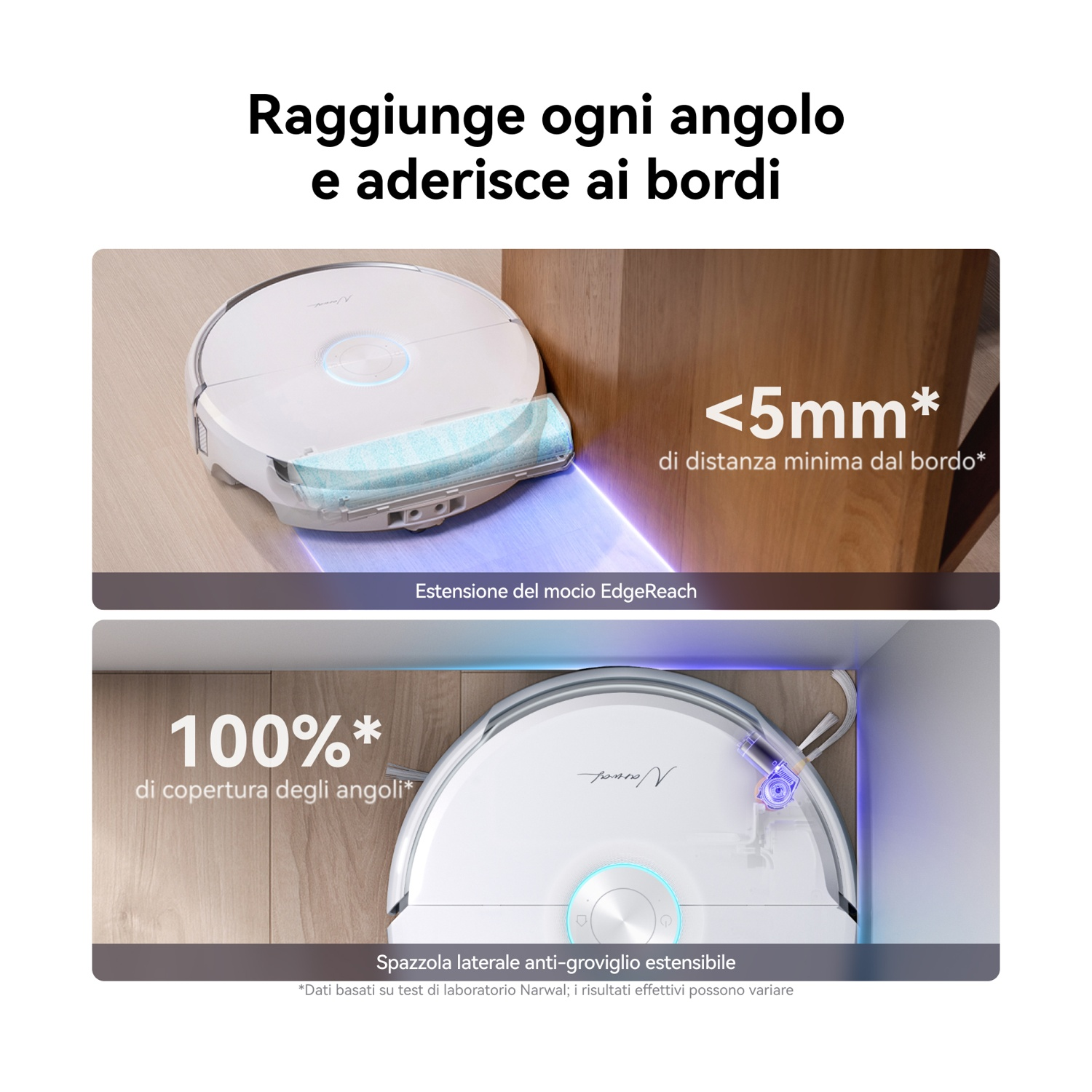 Un robot aspirapolvere bianco pulisce vicino a bordi e angoli.