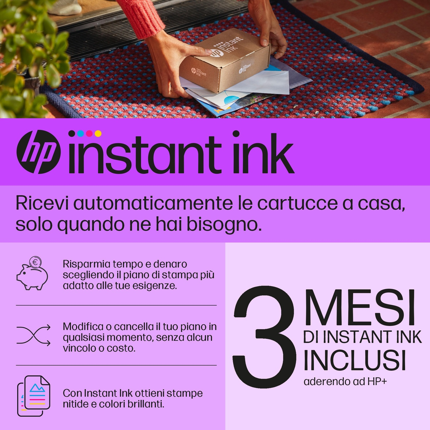Persona posa pacco HP Instant Ink su zerbino. Offerta 3 mesi gratis.