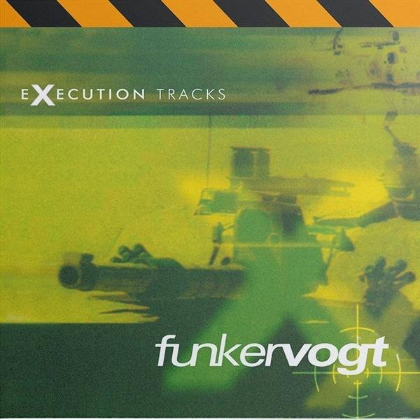 Albumcover: Gelb/grüner Hintergrund, 'Execution Tracks' und Bandname 'funkervogt'.