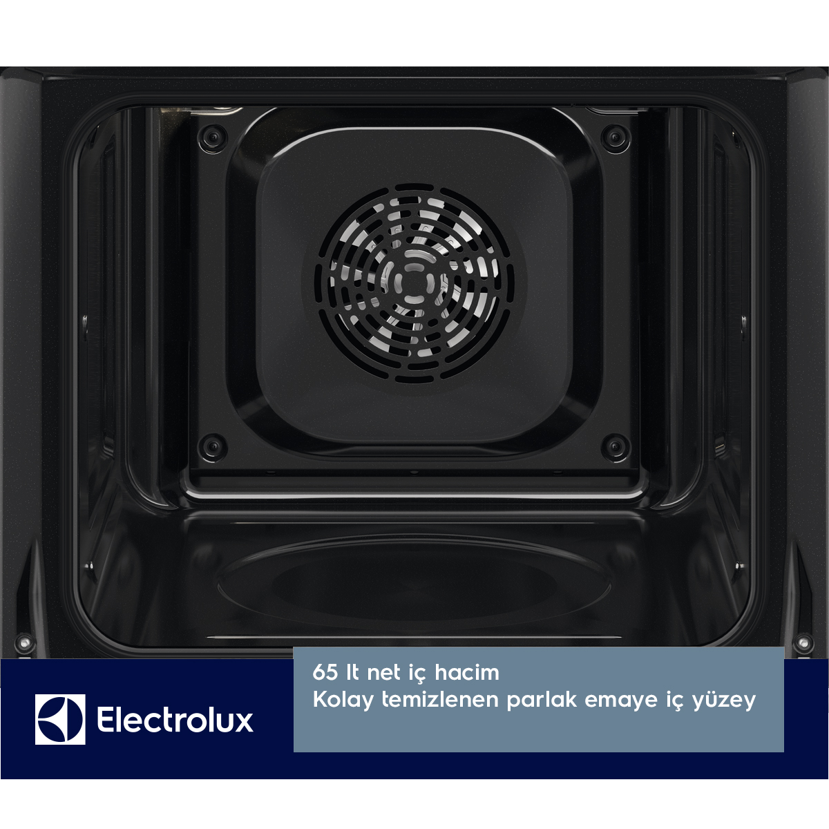 Electrolux fırın içi fanlı ve parlak emaye kaplamalıdır.
