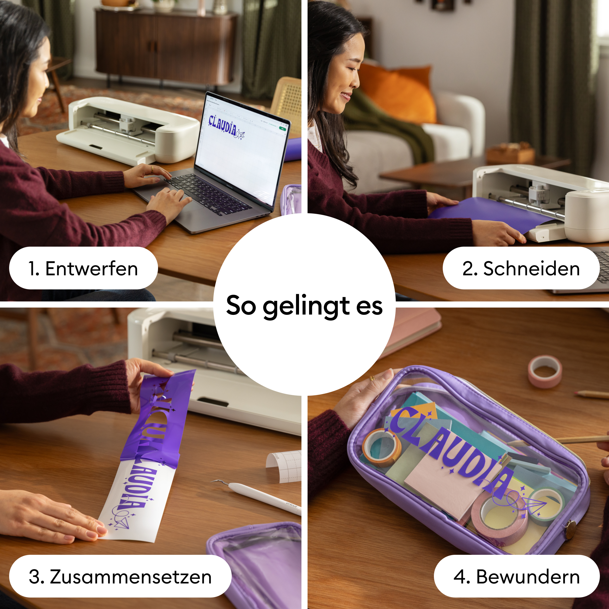 Vier Schritte: Entwerfen, Schneiden, Zusammensetzen, Bewundern. Personalisierung mit 'CLAUDIA'.