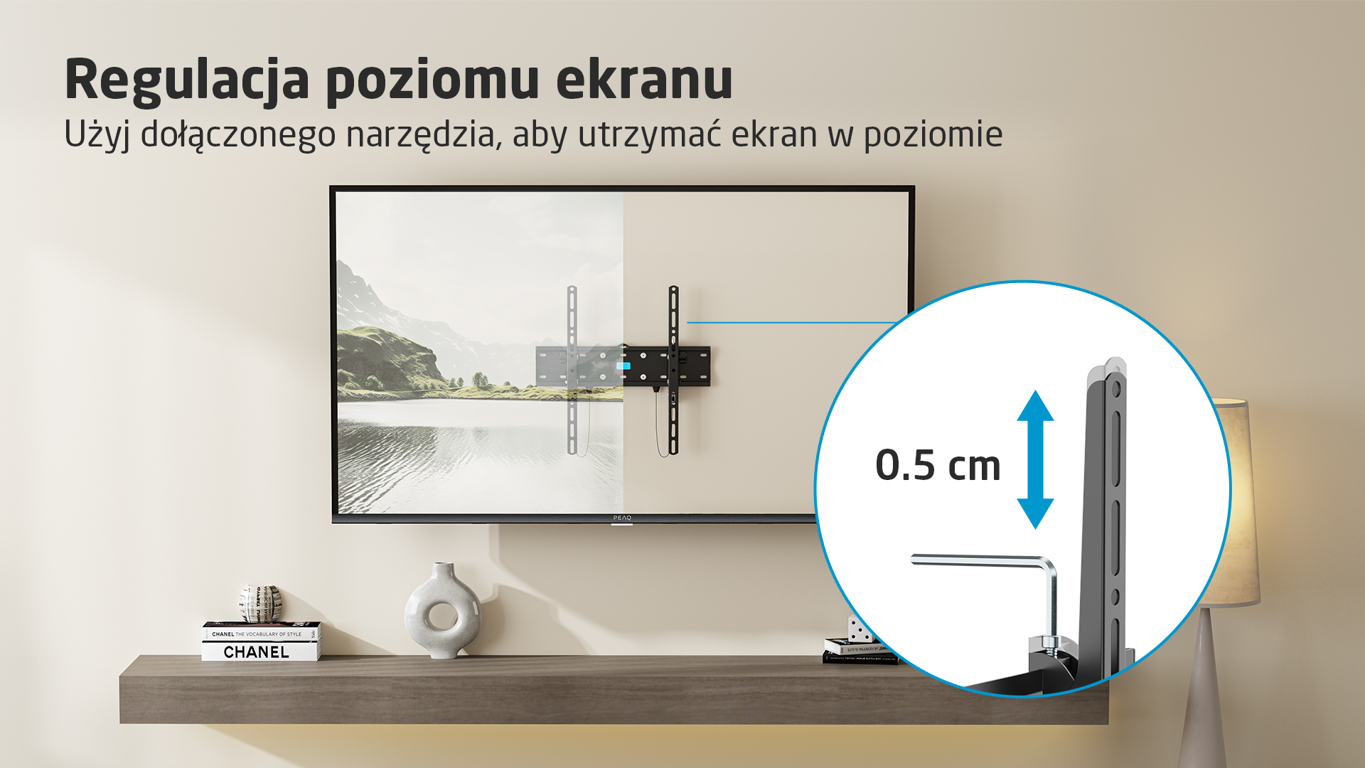 Regulacja poziomu ekranu narzędziem o 0,5 cm.