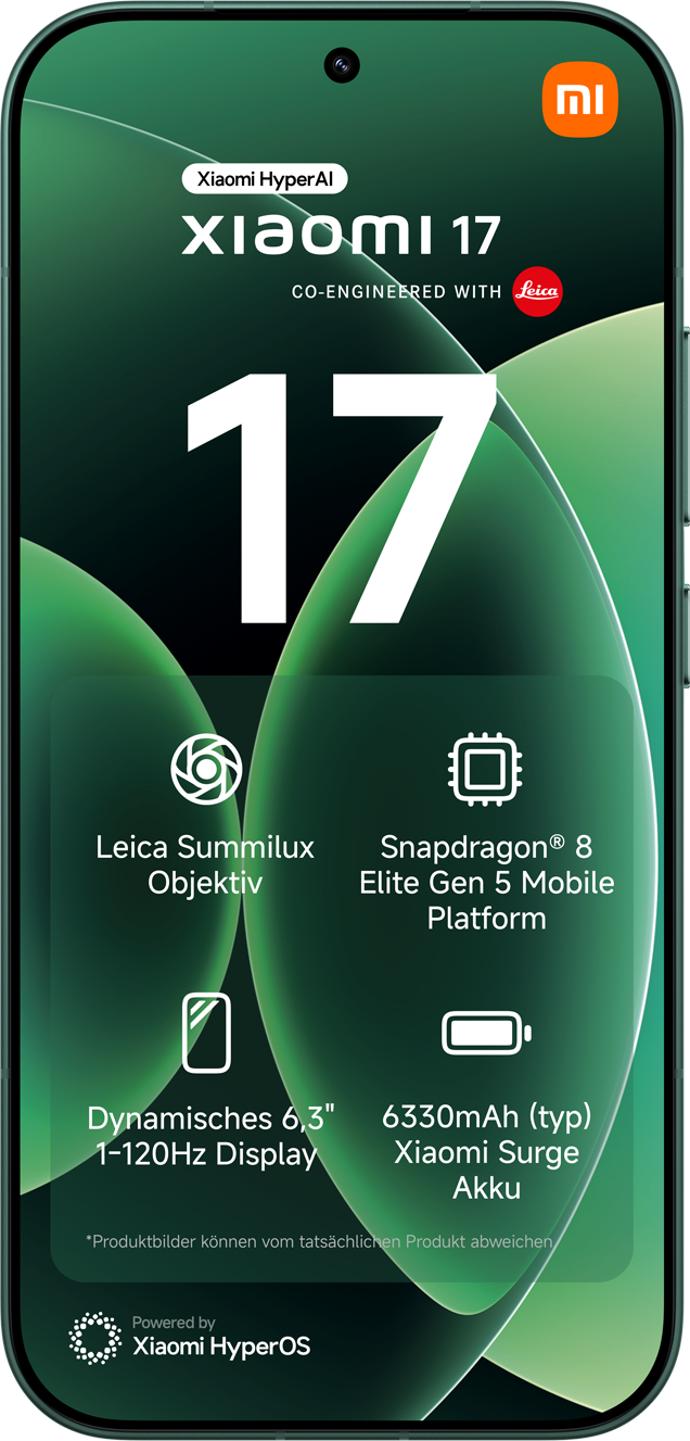 Xiaomi 17 mit Leica Objektiv, Snapdragon 8, 120Hz Display und 6330mAh Akku.